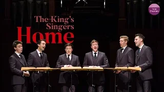 The King's Singers sing "Home"