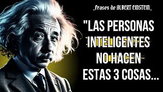 Las mejores citas de ALBERT EINSTEIN, que debes conocer antes de envejecer | Citas Sabias