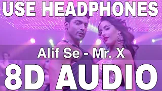 Alif Se (8D Audio) || Mr. X ||  Ankit Tiwari & Neeti Mohan || Emraan Hashmi, Amyra Dastur, Gurmeet