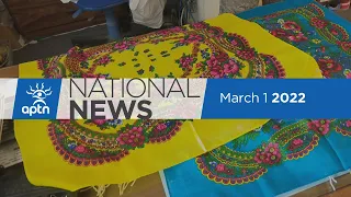 APTN National News March 1, 2022 – Red tape preventing band membership, Supporting Ukraine