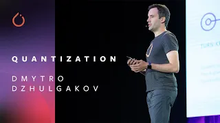 Quantization - Dmytro Dzhulgakov