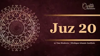 Juz 20 - Daily Quran Recitations | Miftaah Institute