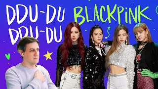 Honest reaction to Blackpink — Ddu-Du Ddu-Du