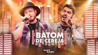 Israel & Rodolffo - Batom De Cereja - Leo Produções - Top 10 Brasil