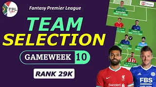 FPL GW10 TEAM SELECTION│TRANSFERS, CAPTAINCY & TEAM REVEAL│Fantasy Premier League 2021/22 Tips