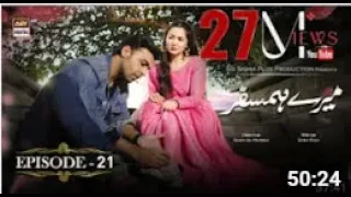 Mere HumSafar Episode 22  Presented by Sensodyne Subtitle Eng 31st May 2022  #ARYDIGITAL