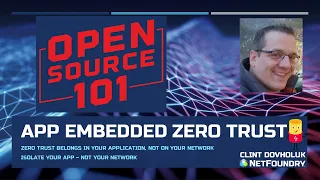 AppEmbeddedZeroTrust OpenSource101