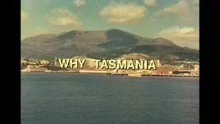 Why Tasmania? (1979)