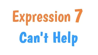 English Expression 7: Can't Help | Tune Your English