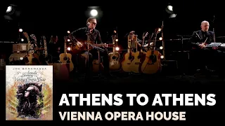 Joe Bonamassa Official - "Athens to Athens" - Live at the Vienna Opera House