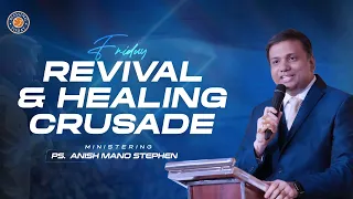 Live 🔴 Friday Revival & Healing Crusade | 23 Jun 2023 | Ps. Anish Mano Stephen