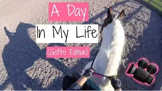 A Day In My Life | GoPro Edition