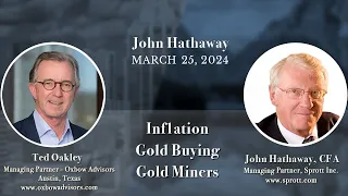 Ted Oakley - Oxbow Advisors - Interview Series 2024 - John Hathaway - March 25, 2024