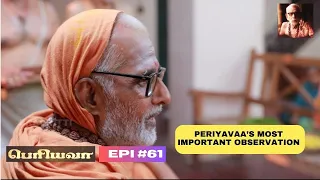 'Periyavaa' - Epi 61 -  With Subtitles | #periyava #mahaperiyava |Periyavaa's  important observation