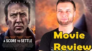 A Score To Settle (2019) - Movie Review (Without Spoilers)