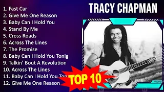 Tracy Chapman 2023 - Greatest Hits, Full Album, Best Songs - Fast Car, Give Me One Reason, Baby ...