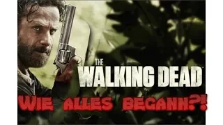 Wie the Walking Dead Angefangen hat!? - Fan Theorien wie denn alles Angefangen hat!