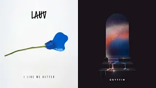 Gryffin ft Lauv - I like Me Better Vs Nobody Compares To You ( Mash-up )