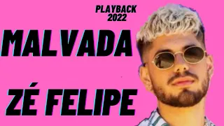 malvada zé felipe playback com letra da música,karaokê de piseiro,playback piseiro,zé Felipe 2022