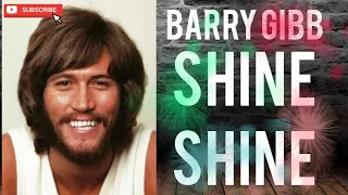 barry gibb - shine shine /now voyager 1984