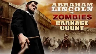 Abraham Lincoln vs Zombies (2012) Carnage Count