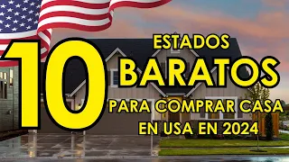 10 ESTADOS MÁS BARATOS PARA COMPRAR CASA EN 2024 en USA 🇺🇸 | ¡QUÉ PRECIOS!