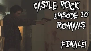 Castle Rock Season 1 Episode 10 FINALE Review (Spoilers) Romans