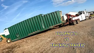 Vulcan V70 Versus Fracking Trailers...