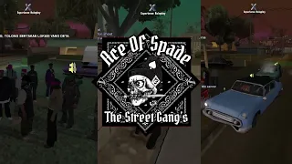 Ace Of Spade The Street Gang's FnG [Experience:RP]