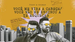 Ícaro e Gilmar - Você me vira a cabeça/ Você não me ensinou a te esquecer #SextouBB