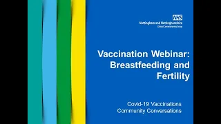 Covid Vaccination information session on Breastfeeding and Fertility