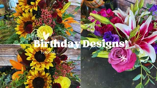Making Beautiful Birthdays Arrangements! - Floral Tutorial
