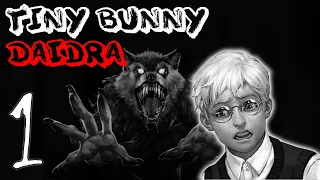 TINY BUNNY & DAIDRA ► УЖЕ ОБОСРАЛСЯ! #1