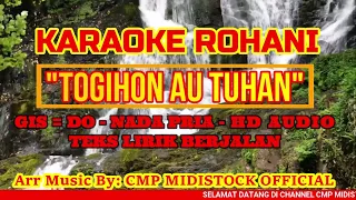 TOGIHON AU TUHAN [KARAOKE ROHANI] GIS=DO - NADA PRIA - HD AUDIO