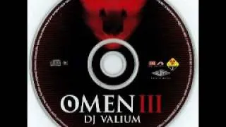 DJ Valium - Omen III (Radio Mix)