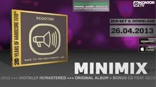 Scooter - Back To The Heavyweight Jam (Official Minimix HD)