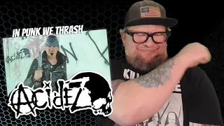 ACIDEZ - In Punk We Thrash (First Reaction)