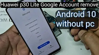Huawei p30 lite Frp bypass Android 10