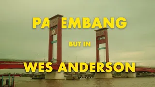 PALEMBANG but in WES ANDERSON film