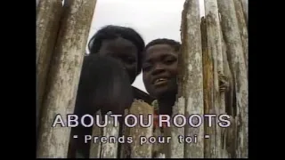 Aboutou Roots - prends pour toi