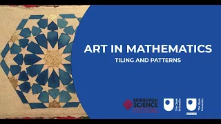 Art in Mathematics: Tilings and Patterns (Edinburgh Science Festival 2021)