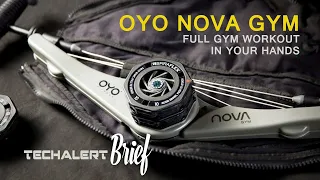 OYO NOVA GYM : Full Gym Workout In Your Hands