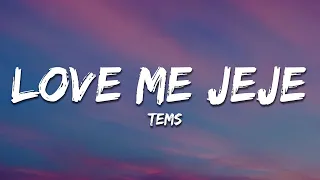 Tems - Love Me JeJe (Lyrics)