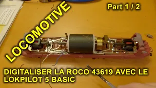 Digitaliser la Roco 43619 avec le lokpilot 5 basic