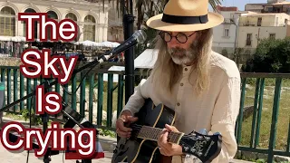 The Sky Is Crying - final BUSKING session in Sicily (live with looper)