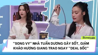 THE SHOPPERTAINER - NGÔI SAO CHỐT ĐƠN | "SONG VY" NHÀ TUẤN DƯƠNG GÂY SỐT, GIÁM KHẢO TRAO "DEAL SỐC"