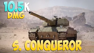 S. Conqueror - 7 Kills 10.5K DMG - Swift! - World Of Tanks