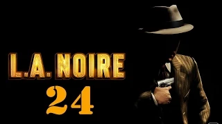 L.A. Noire #24 - Николсон электроплейтинг