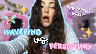 the difference between WAVERING & PERSISTING while manifesting!! | law of assumption
