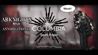 Arknights - Annihilation 11 Columbia South Prison